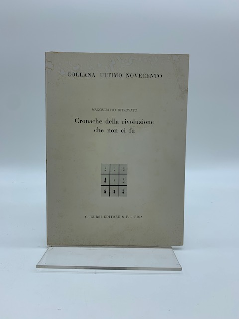 Manoscritto ritrovato. Cronache della rivoluzione che non ci fu